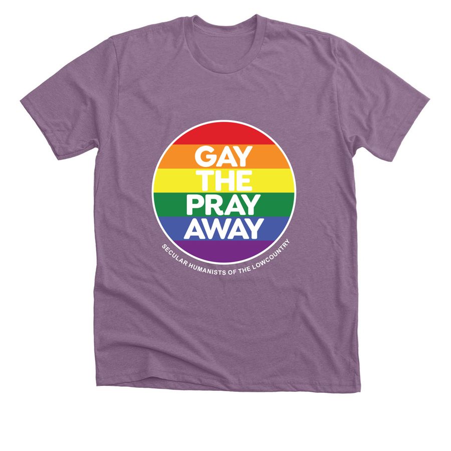 Gay the Pray Away—Heather Purple